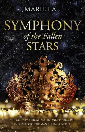 Symphony of the Fallen Stars by Marie Lau