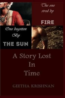 A Story Lost in Time by Geetha Krishnan