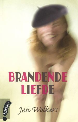 Brandende liefde by Jan Wolkers