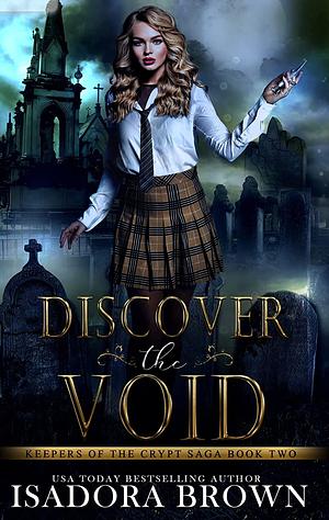 Discover the Void by Isadora Brown