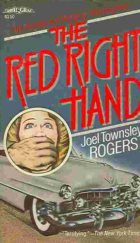 The Red Right Hand by Joel Townsley Rogers