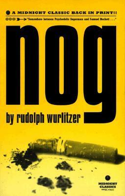 Nog by Rudolph Wurlitzer