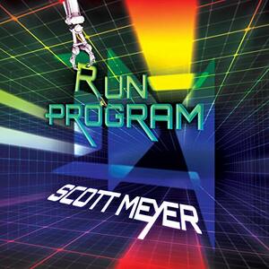 Run Program by Scott Meyer