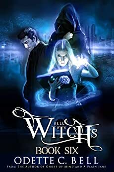 Witch's Bell 6 by Odette C. Bell