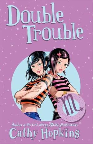 Double Trouble by Cathy Hopkins