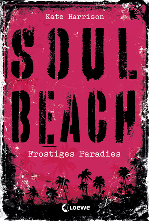 Soul Beach - Frostiges Paradies by Kate Harrison