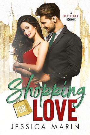 Shopping for Love by Jessica Marin