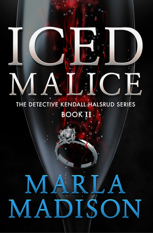 Iced Malice by Marla Madison