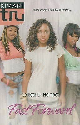 Fast Forward by Celeste O. Norfleet