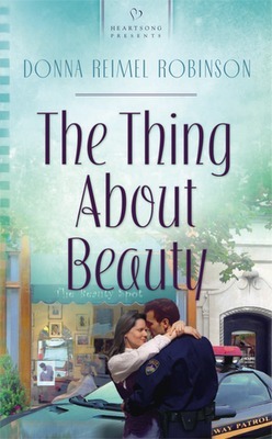 The Thing About Beauty by Donna Reimel Robinson