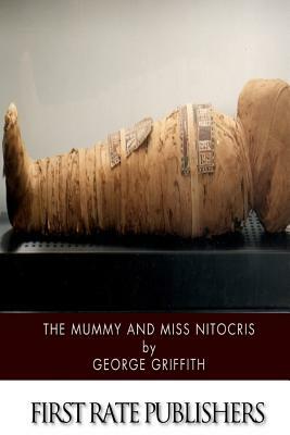 The Mummy and Miss Nitocris by George Griffith