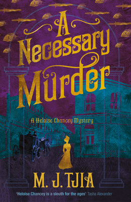 A Necessary Murder by M.J. Tjia