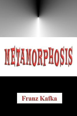 Metamorphosis by Franz Kafka