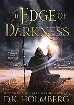 The Edge of Darkness by D.K. Holmberg