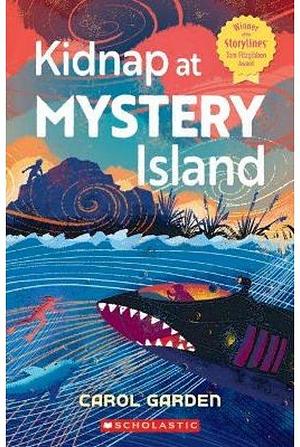 Kidnap At Mystery Island by Carol Garden, Carol Garden