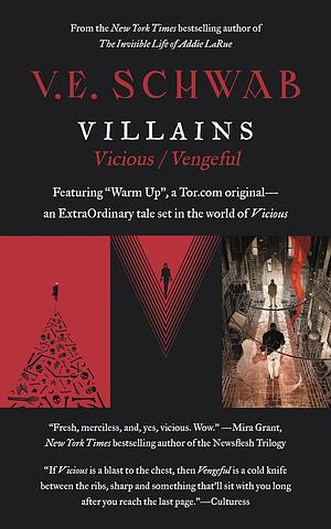 Villains Series: Vicious, Vengeful, Warm Up by V.E. Schwab