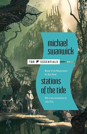 Stations of the Tide by Michael Swanwick