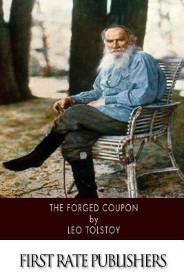 The Forged Coupon by Leo Tolstoy