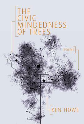 The Civic-Mindedness of Trees by Ken Howe