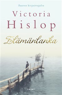 Elämänlanka by Susanna Tuomi-Giddings, Victoria Hislop