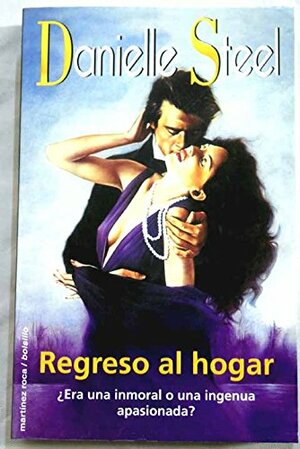 Regreso al hogar by Danielle Steel