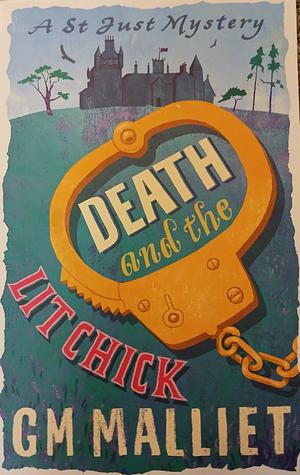 Death and the Lit Chick by G.M. Malliet