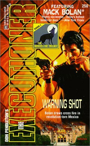 Warning Shot by Jerry Van Cook, Don Pendleton