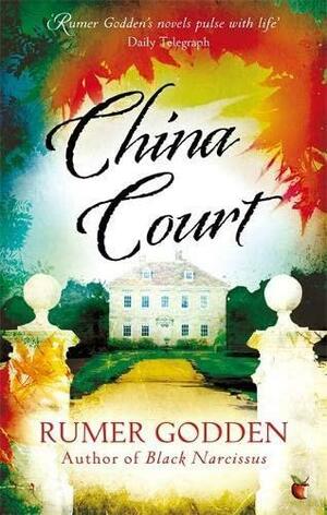 China Court by Rumer Godden