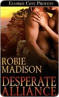 Desperate Alliance by Robie Madison