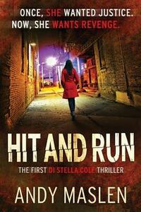 Hit and Run by Andy Maslen