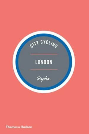 City Cycling London by Max Leonard, Andrew Edwards