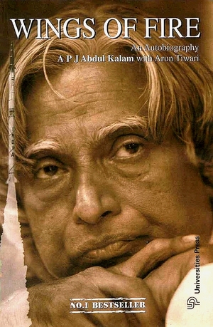 Wings of Fire: An Autobiography by A.P.J. Abdul Kalam, Arun Tiwari