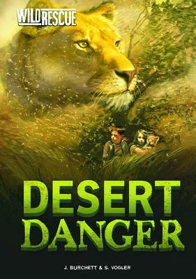 Desert Danger by Jan Burchett, Sara Vogler