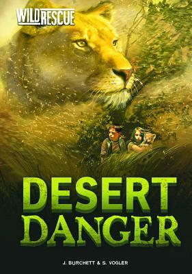 Desert Danger by Sara Vogler, Jan Burchett