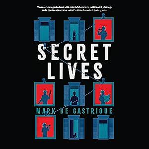 Secret Lives by Mark de Castrique