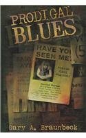 Prodigal Blues by Gary A. Braunbeck, Deena Warner