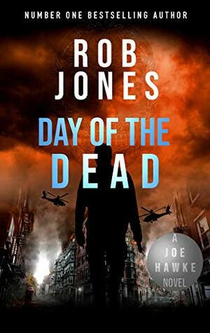 Day of the Dead by Rob Jones