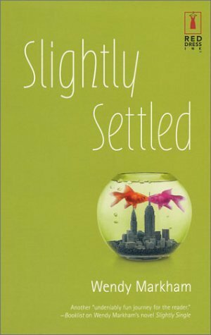 Slightly Settled by Wendy Markham