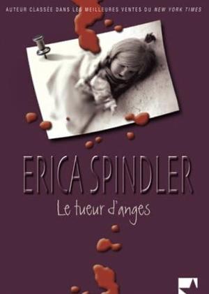 Le tueur d'Anges by Erica Spindler