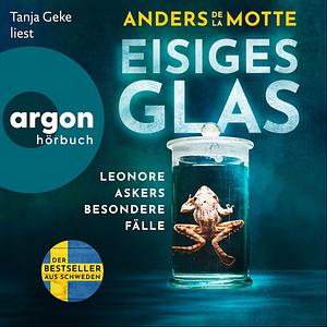 Eisiges Glas by Anders de la Motte