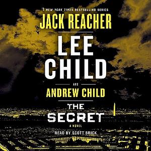 The Secret: A Jack Reacher Novel by Lee Child, Andrew Child