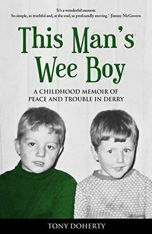 This Man's Wee Boy by Tony Doherty