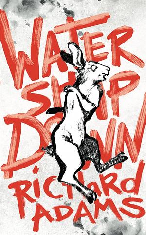 Watership Down - Édition illustrée by Richard Adams