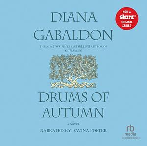 Drums of Autumn  by Diana Gabaldon