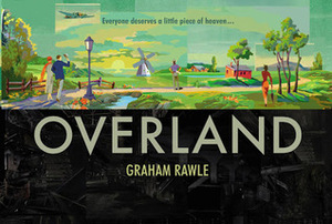 Overland by Graham Rawle