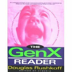 GenX Reader by Douglas Rushkoff
