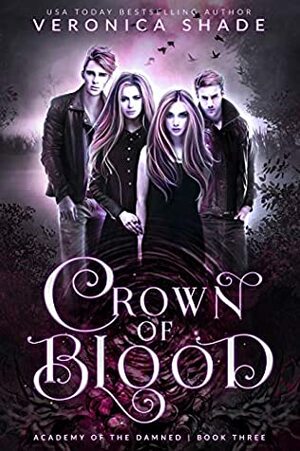 Crown Of Blood by Rebecca Hamilton, Leigh Anderson, Veronica Shade