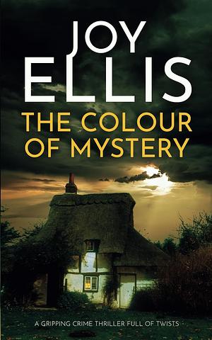 The Colour of Mystery by Joy Ellis