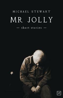 Mr Jolly: Short Stories by Michael Stewart