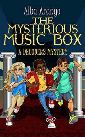 The Mysterious Music Box by Alba Arango